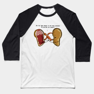 Peanut and Jelly marriage Baseball T-Shirt